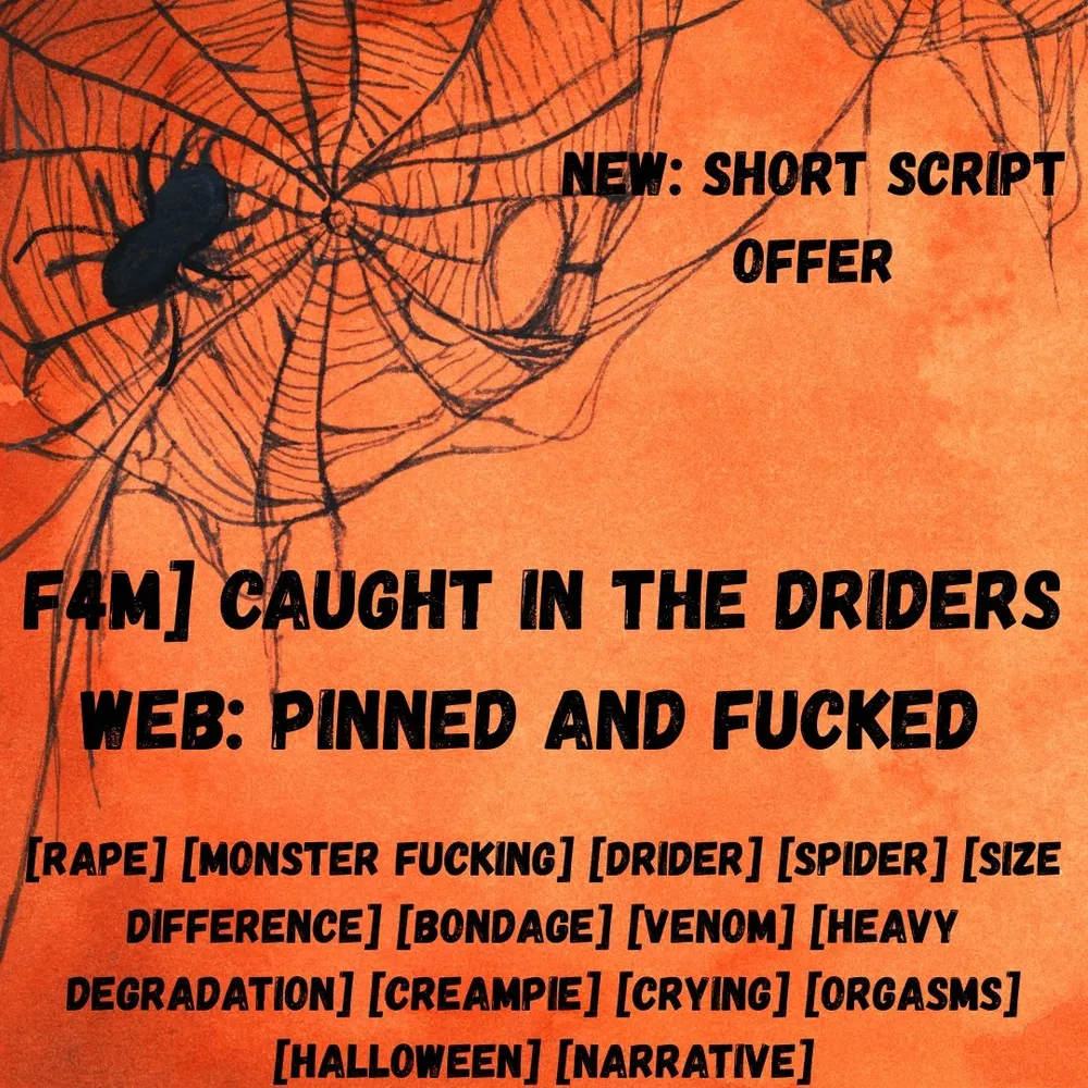 Caught in the Driders Web: Pinned and Fucked