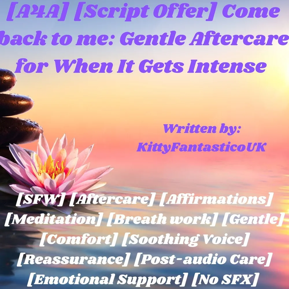 Come back to me: Gentle Aftercare for When It Gets Intense