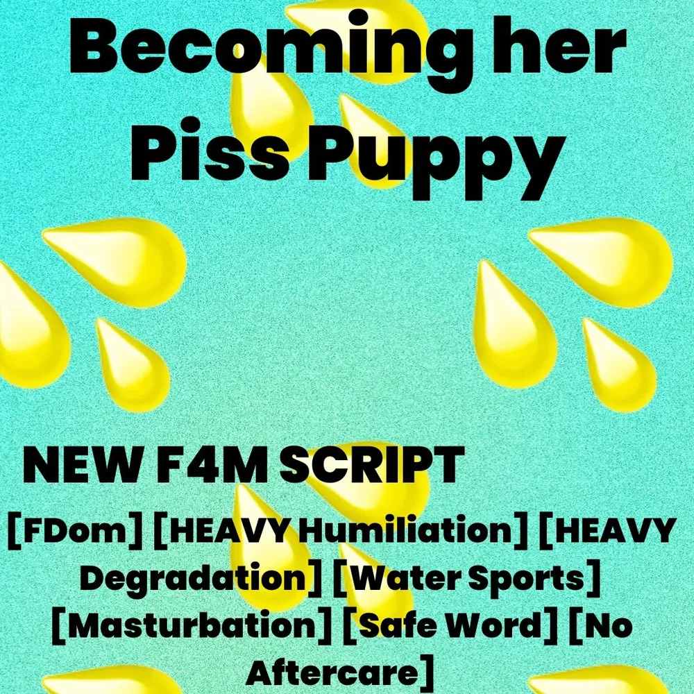 Becoming her Piss Puppy
