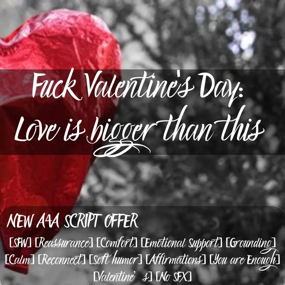 Fuck Valentine's Day: Love Is Bigger Than This