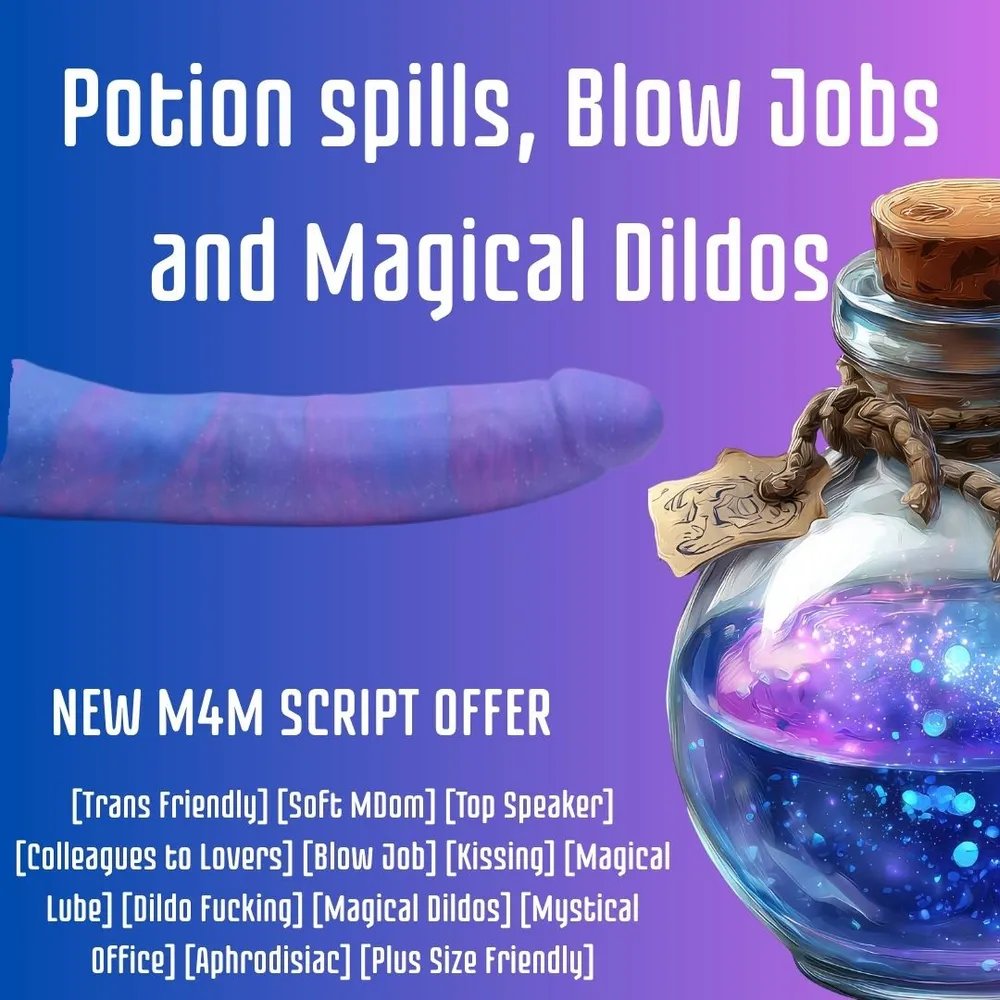 Potion spills, Blow Jobs and Magical Dildos