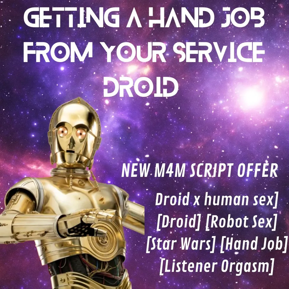 Getting a Hand Job from your Service Droid