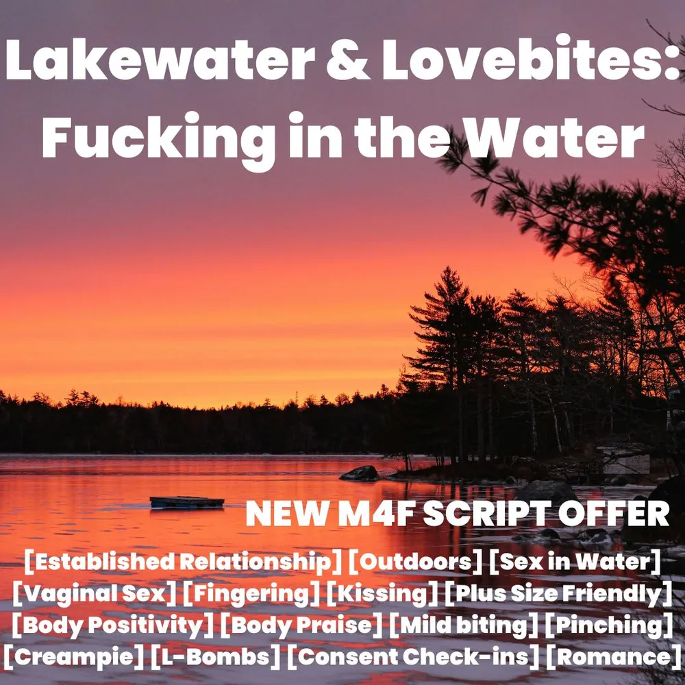 Lakewater & Lovebites: Fucking in the Water