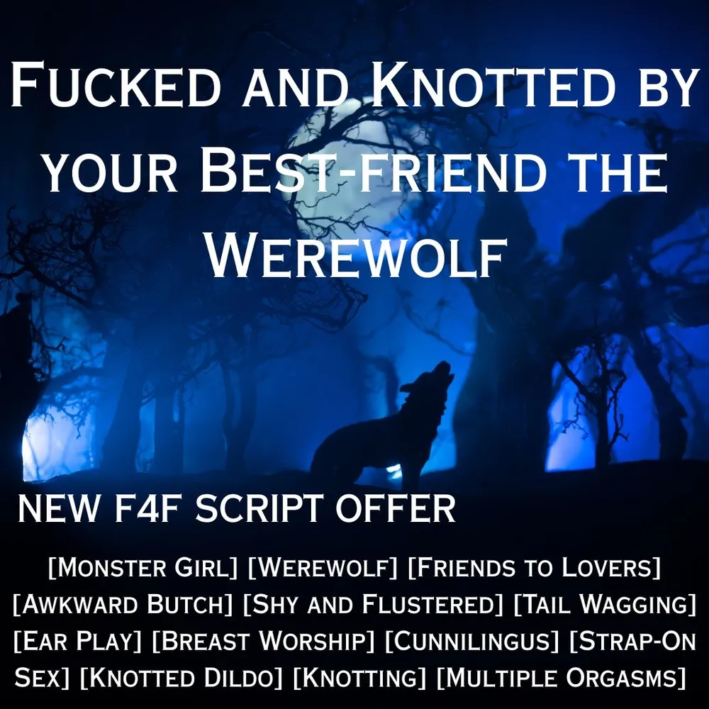 Fucked and Knotted by your Best-friend the Werewolf