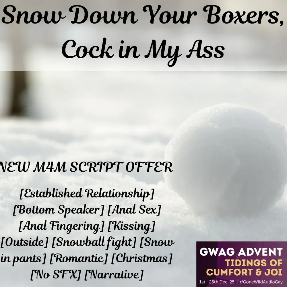 Snow Down Your Boxers, Cock in My Ass